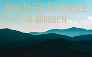 file for divorce in Missouri
